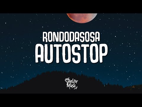 Rondodasosa - AUTOSTOP (Testo/Lyrics)