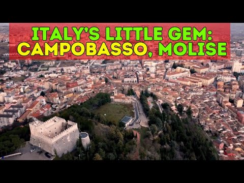 Discovering Campobasso: A Hidden Gem in Italy