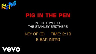 Stanley Brothers - Pig In The Pen (Karaoke EZ Sing)