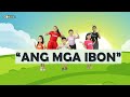 "ANG MGA IBON" | Bible Song | Kid Song | Filipino Song