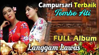 Download lagu SANG MAESTRO Campursari Terbaik ' TOMBO ATI '  Full Album Campursari # Langgam Lawas mp3