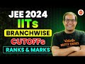 ALL IITs Branch wise Cutoffs🎯| JEE Category Wise Closing Marks & Ranks | Vinay Shur Sir