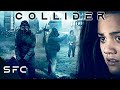 Collider | Full Movie | Action Sci-Fi | Time Travel