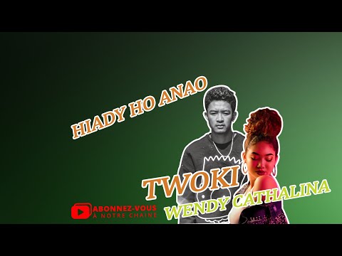 Twoki ft Wendy Cathalina  Hiady ho anao  karaoke