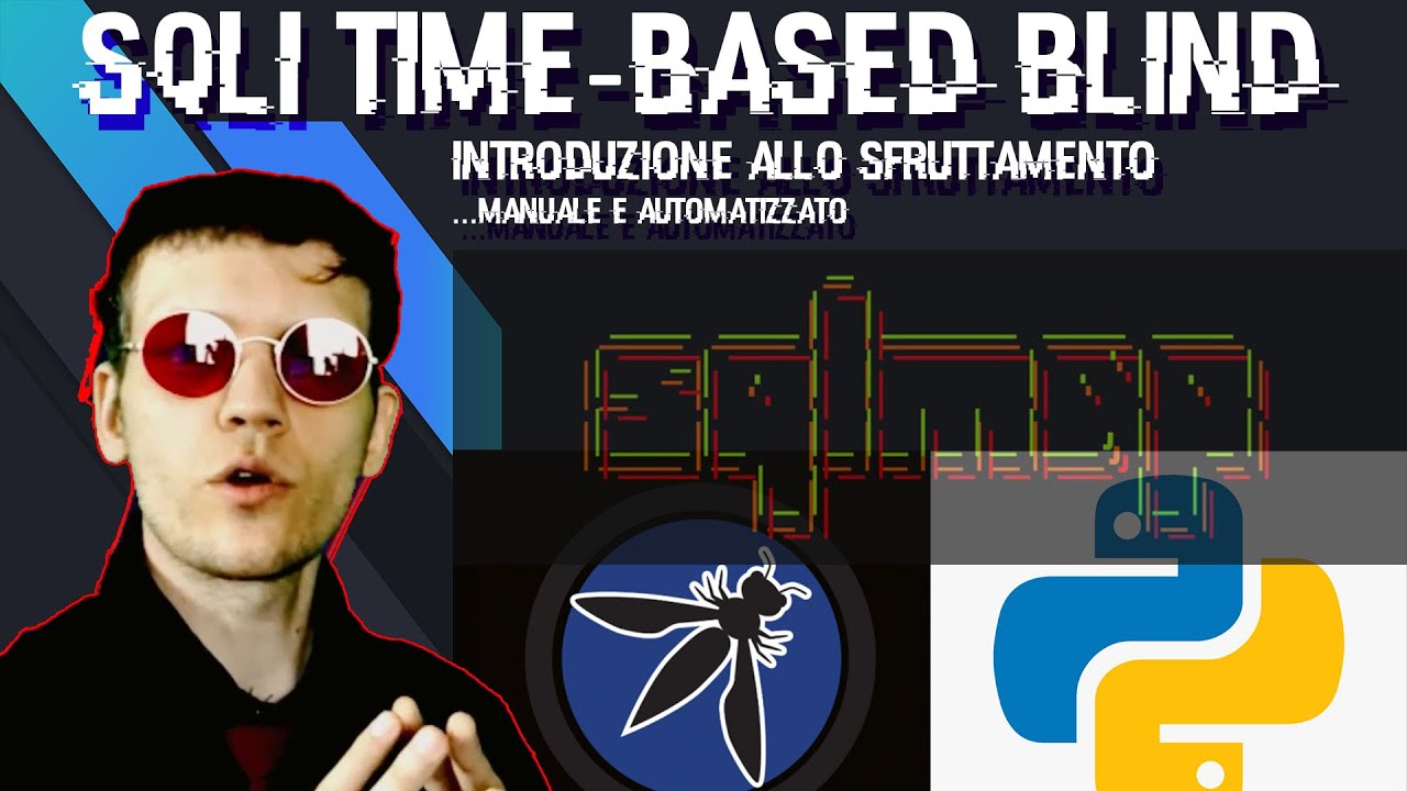 Introduzione Allo Sfruttamento Delle Iniezioni SQL Time-Based Blind