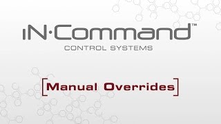 iN Command® - How To Operate the Manual Overrides on a JRVCS1