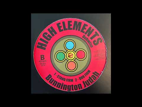 Stand Firm - Bunnington Judah - High Elements Dubwise SR-002