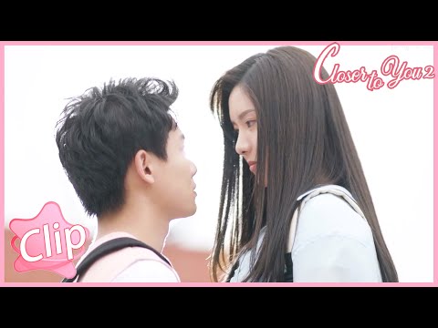 If all your emotions are related to her, it means you're in love😍Closer To You 2 |我的刺猬女孩2| Clip 10