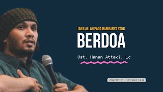 Download lagu JANJI ALLAH PADA HAMBANYA YANG BERDOA - USTADZ HANAN ATTAKI mp3