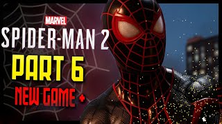 Spider-Man 2 New Game Plus Part 6 Spiders just want to have Fun! (PS5)
