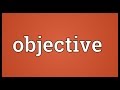 Objective Meaning