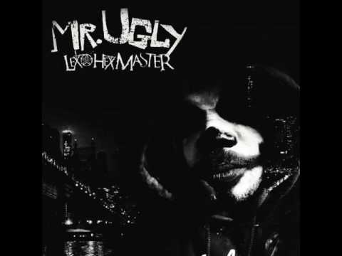 Lex The Hex Master - NEW SONG Bang Out From Mr. Ugly Mixtape