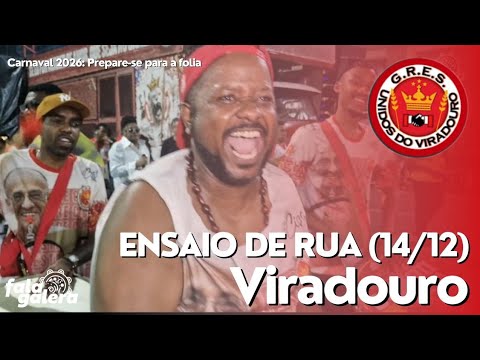 VIRADOURO 2026 | ENSAIO DE RUA (14/12)