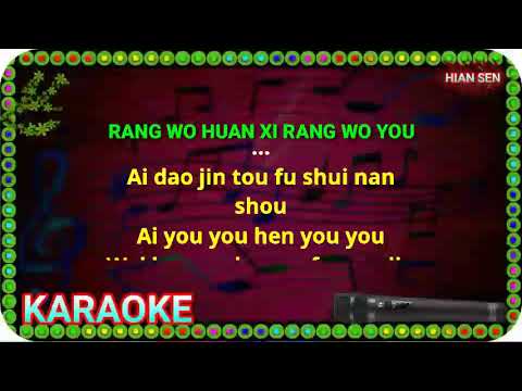 Rang wo huan xi rang wo you - karaoke no vokal ( cover to lyrics pinyin)