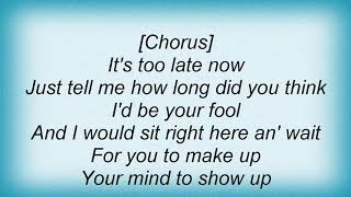 George Strait - It&#39;s Too Late Now Lyrics