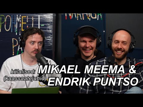 POHMELLIPÄEV #104 | MIKAEL MEEMA & ENDRIK PUNTSO