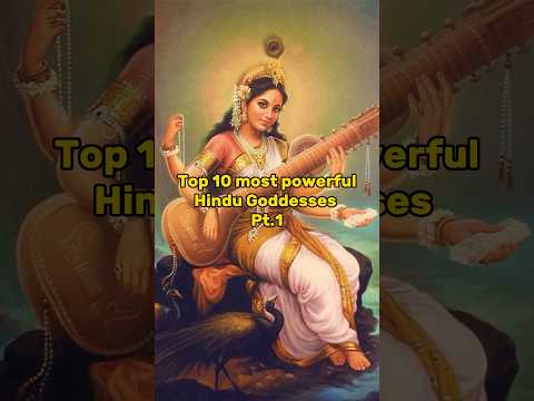 Top 10 most powerful Hindu Goddesses🕉️ || #sanatandharma #vedas