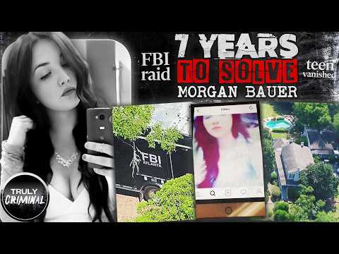 7 Years To Solve: The Case Of Morgan Bauer