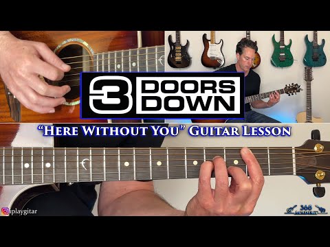 3 Doors Down - Here Without You Guitar Lesson