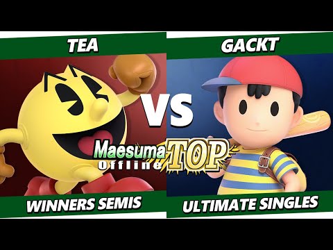 Maesuma TOP 12 Top 8 - Tea (Pac-Man) Vs. Gackt (Ness) Smash Ultimate - SSBU