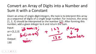 Convert an array of digits into a number and add it with given k value