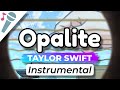 Taylor Swift - Opalite - Karaoke Instrumental (Acoustic)