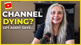 Is My Channel Dying? I Asked ChatGPT to Audit Me