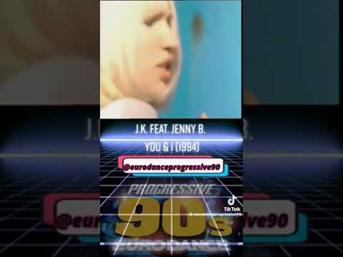 J.K. FEAT. JENNY B. YOU AND I 1994.