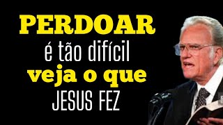 O poder do PERDÃO | Billy Graham 