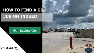 HOW TO FIND A CDL JOB ON INDEED.COM | HOW TO FIND A TRUCKING JOB ON INDEED