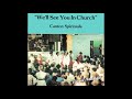 The Canton Spirituals (1982) We’ll See You In Church Complete Full Album