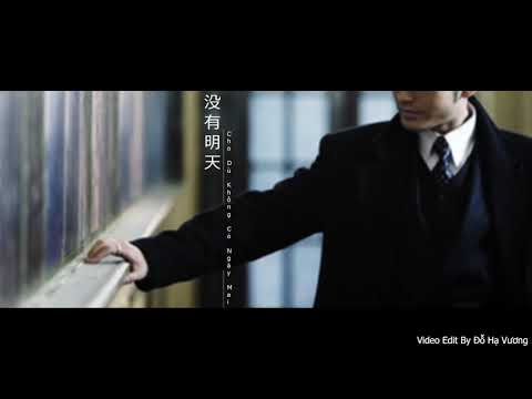 [Remake Clip]  没有明天 - Cho Dù Không Có Ngày Mai - Huỳnh Hiểu Minh ft. Tôn Lệ