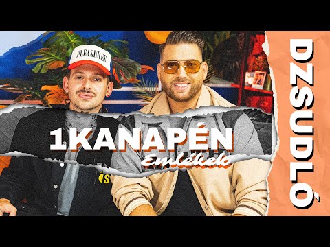 DZSÚDLÓ: "Ha egy nő FÉLTÉKENY, azzal NEM maradok együtt" + SZIGET koncert TITKOK | 1KANAPÉN