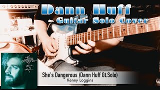 Kenny Loggins - She&#39;s Dangerous【Dann Huff Guitar Solo cover】(Neural DSP Soldano SLO-100)