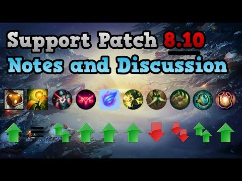 Support Patch Notes 8.10 - League of Legends