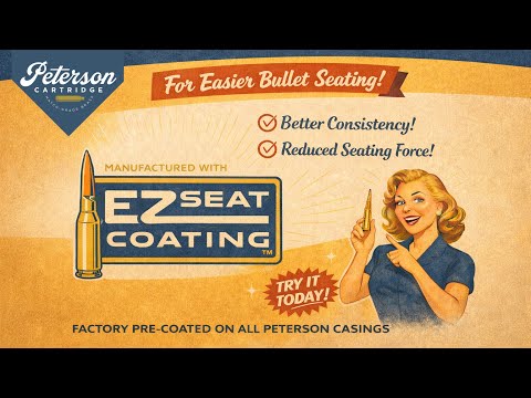 EZ-Seat Coating Explained | Smoother Bullet Seating & Consistent Handloads | Peterson Cartridge