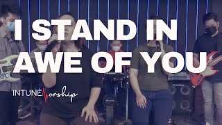 Download lagu I Stand In Awe Of You (Female Key) - Vineyard Music | LE InTune Worship Cover mp3