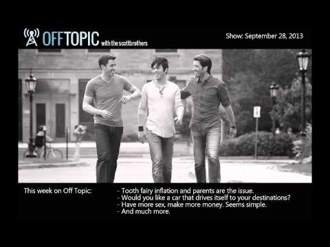 Off Topic with the Scott Brothers - Sept 28, 2013
