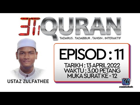 LIVE-130422 : 3T Quran (Episod 11)