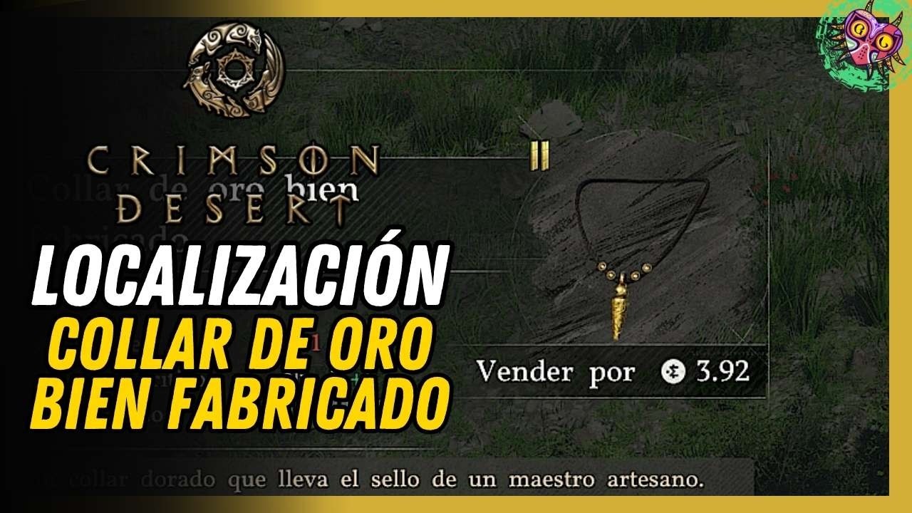 Cómo Conseguir Collar De Oro Bien Fabricado Fácil | Ubicación Exacta Crimson Desert Cómo Conseguir Collar De Oro Bien Fabricado Fácil | Ubicación Exacta Crimson Desert
