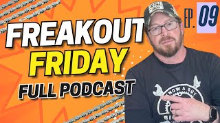 🚨 Freakout Friday: Happy New Year - Welcome 2026 🎙️ Full Podcast 09