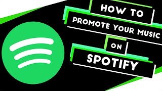 How to Promote Your Music on Spotify!