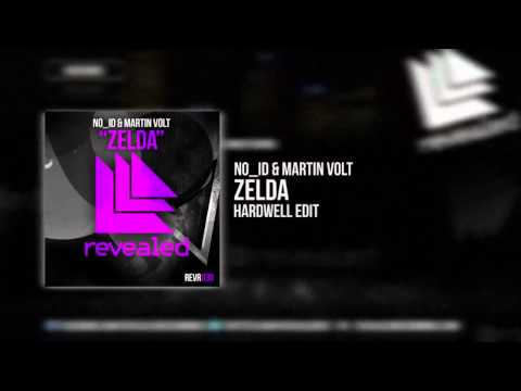 NO_ID & Martin Volt - Zelda (Hardwell Edit)