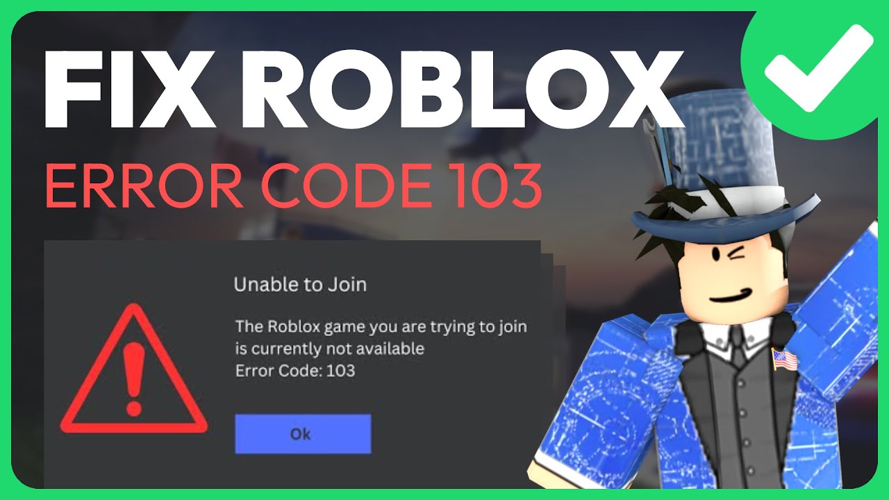 How To Fix Roblox Error Code 103 - EASY (Working 2025)