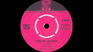 First Gear - The 'In' Crowd
