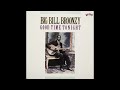 Big Bill Broonzy - Come Home Early