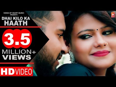 Dhai Kilo Ka Haath — watch video