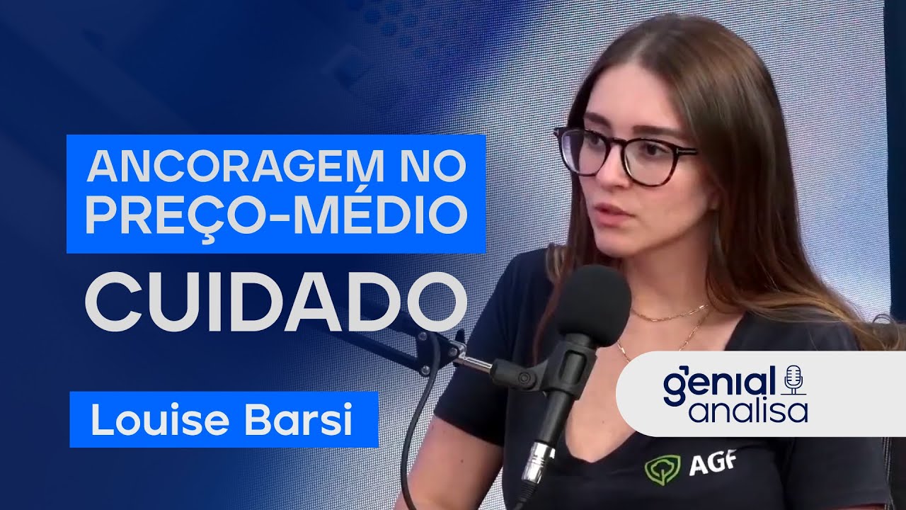 CUIDADO COM A ANCORAGEM NO PREÇO-MÉDIO. LOUISE BARSI DIZ PARA IGNORAR ISSO.