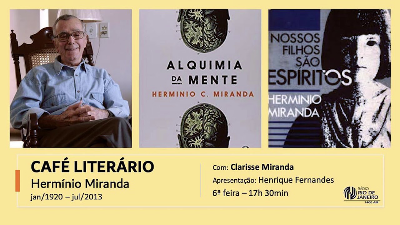 Homenagem a Hermínio C. Miranda - Café Literário