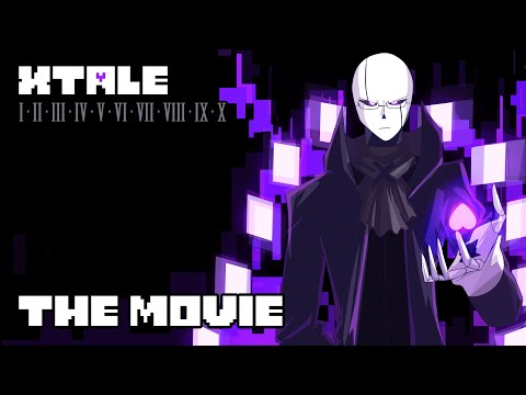 XTALE - THE MOVIE [By Jakei]